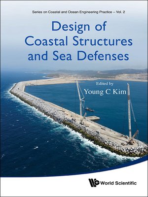 cover image of Design of Coastal Structures and Sea Defenses